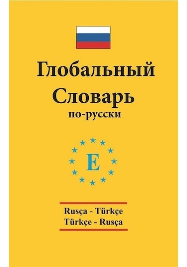 Rusça Türkçe ve Türkçe Rusça Global Sözlük - Arzu Sevgin - Engin