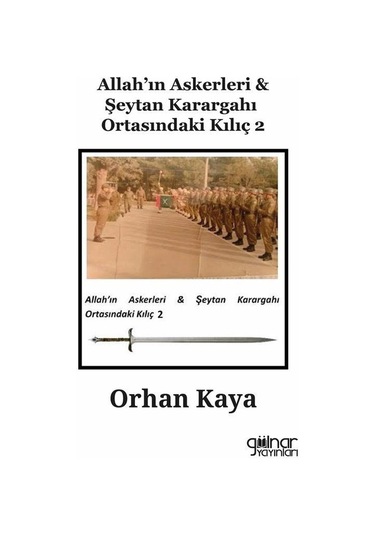 Allah'ın Askerleri / Orhan Kaya