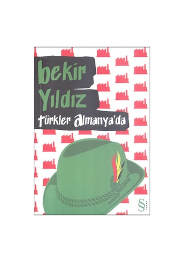 Türkler Almanya'da - Bekir Yıldız - Everest Yayınları