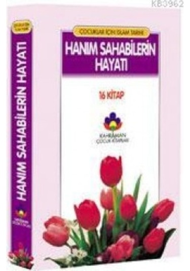 Çocuklar Için Resimli Hanım Sahabelerin Hayatı (Ithal Kağıt)/
