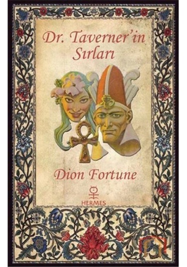 Dr. Taverner'in Sırları - Dion Fortune - Hermes Yayınları