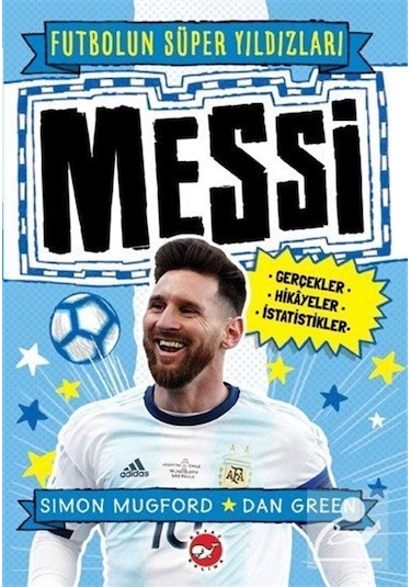 Messi / Futbolun Süper Yıldızları / Simon Mugford