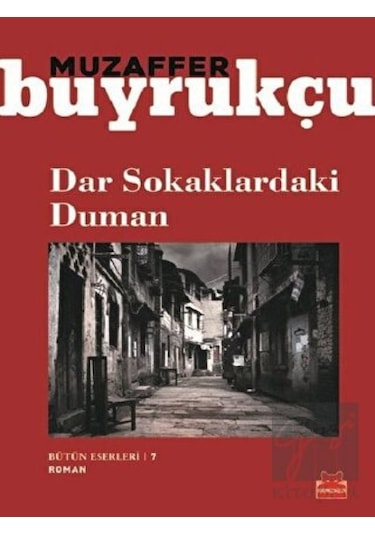 Dar Sokaklardaki Duman - Muzaffer Buyrukçu - Kırmızı Kedi