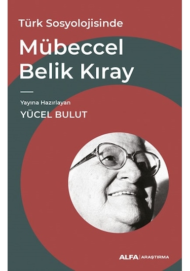 Türk Sosyolojisinde  Mübeccel Belik Kıray
