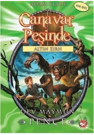 Canavar Peşinde 8 - Dev Maymun Pençe - Adam Blade - Beyaz Balina Yayınları
