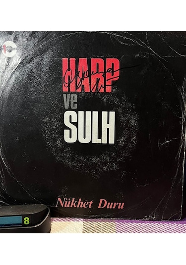 Nükhet Duru - Harp Ve Sulh / Bir İnsan Doğdu 1 Numara Plakçılık - 1977