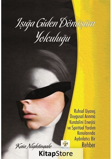 Işığa Giden Dönüşüm Yolculuğu - Kaia Nightingale - RM