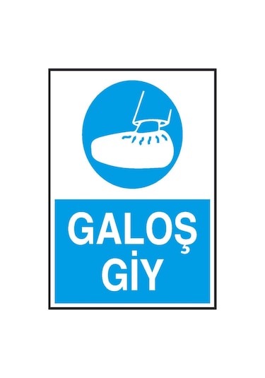 Galoş Giy Yazılı Metal Uyarı Levhası