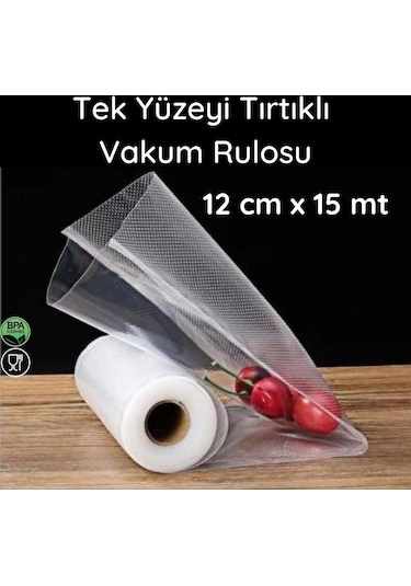 Rulo Vakum Torbası - Tek Yüzeyi Tırtıklı- 12 Cm X 15 Mt