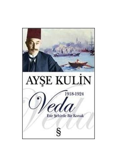 Veda / Esir Şehirde Bir Konak / Ayşe Kulin (90602037)