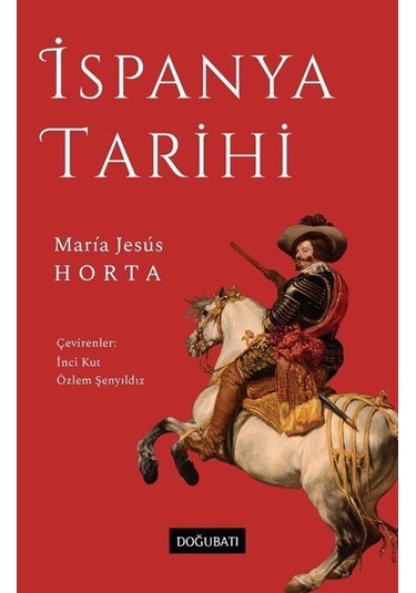 İspanya Tarihi / Maria Jesus Horta