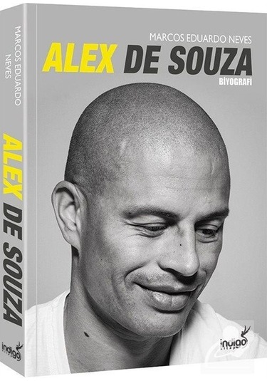Alex de Souza - Marcos Eduardo Neves - İndigo Kitap