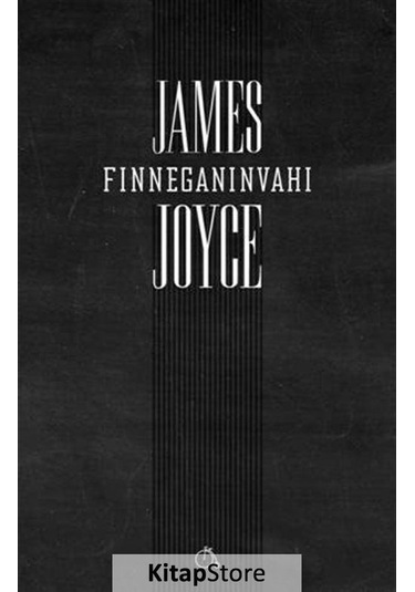 Finneganın Vahı - James Joyce - Aylak Adam
