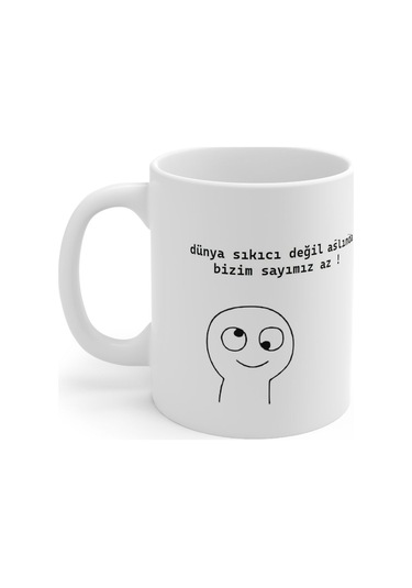 "dünya Sıkıcı Değil Aslında Bizim Sayımız Az" Baskılı Kupa Çok Renkli