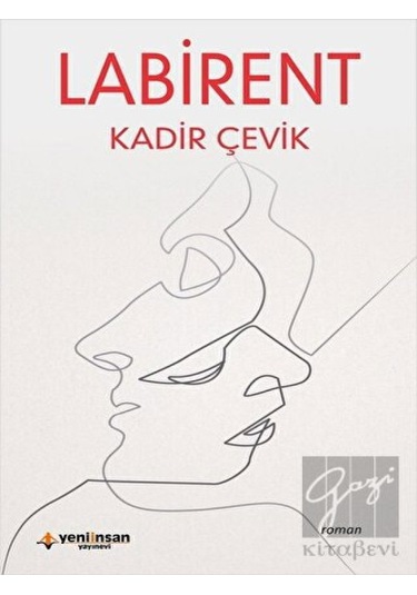 Labirent - Kadir Çevik - Yeni İnsan Yayınevi