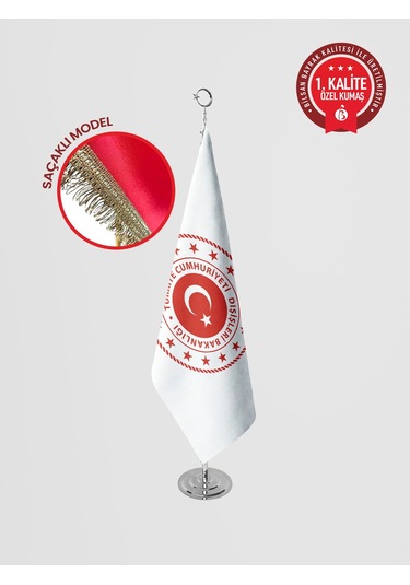 Dışişleri Bakanlığı Makam Bayrağı - Saçaklı Krom Set 100 x 150 CM