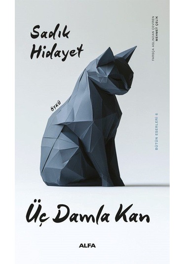 Üç Damla Kan / Sadık Hidayet