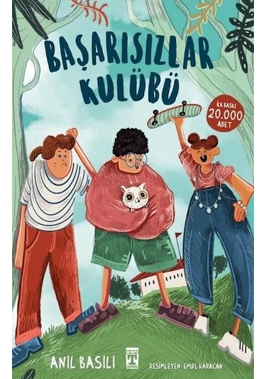 Başarısızlar Kulübü - Anıl Basılı - Timaş İlk Genç