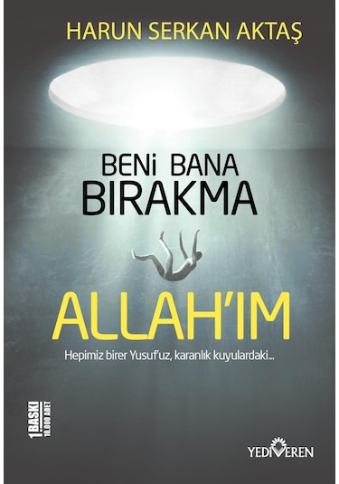 Beni Bana Bırakma Allahım - Harun Serkan Aktaş - Yediveren N11.8944
