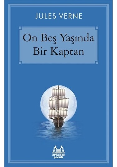 On Beş Yaşında Bir Kaptan - Jules  Verne