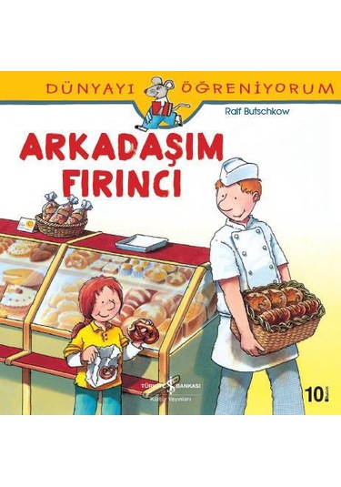 Zekicocuk Dünyayı Öğreniyorum - Arkadaşım Fırıncı