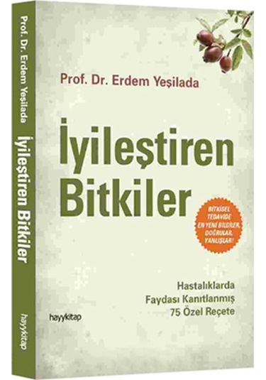 İyileştiren Bitkiler - Erdem Yeşilada - Hayykitap