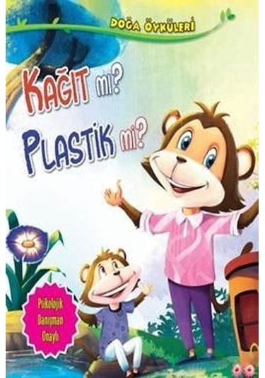 Kağıt mı Plastik mi? - Doğa Öyküleri - Quixot Publishing - Parıltı Yayınları