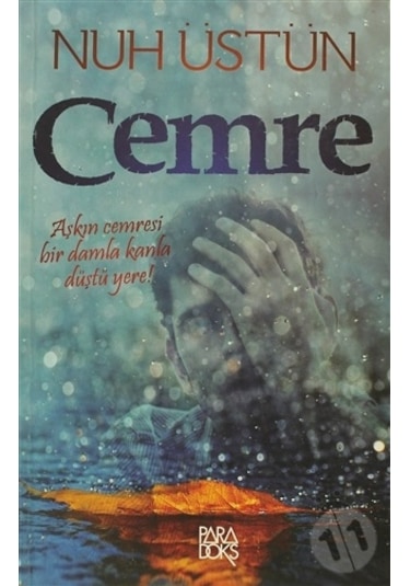 Cemre; Aşkın Cemresi Bir Damla Kanla Düştü Yere!