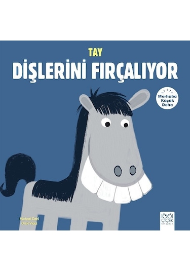 Tay Dişlerini Fırçalıyor-Merhaba Kü - Michael Dahl - 1001 Çiçek