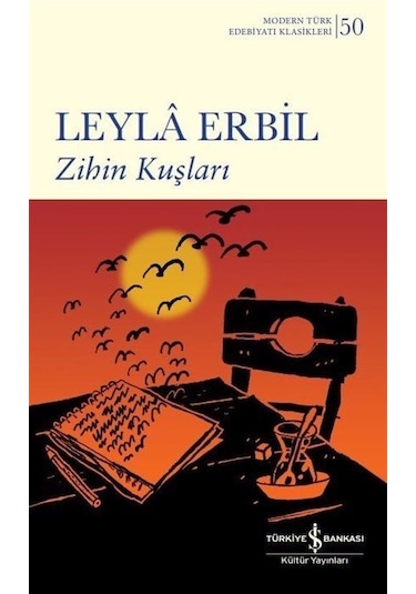 Zihin Kuşları Ciltli / Leyla Erbil