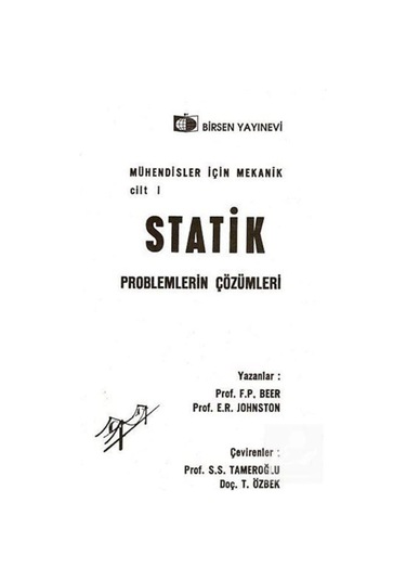 Mühendisler için Mekanik Cilt:1 / Statik Problemlerin Çözümler