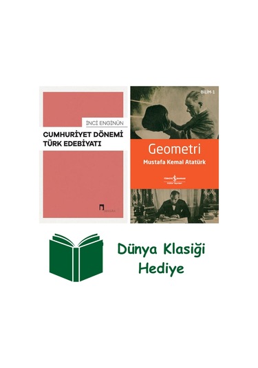 Cumhuriyet Dönemi Türk Edebiyatı + Geometri + Dünya Klasiği Hediye