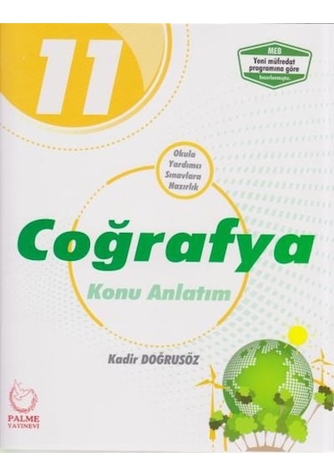 11.Sınıf Coğrafya Konu Anlatım - Kadir Doğrusöz - Palme Yayınları