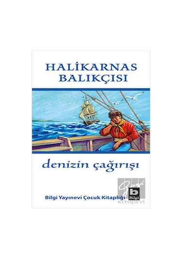 Bilgi Yayınevi - Denizin Çağırışı