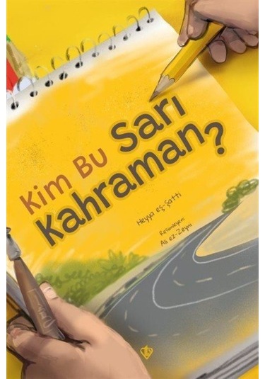 Kim Bu Sarı Kahraman / Heyya Eş Şatti