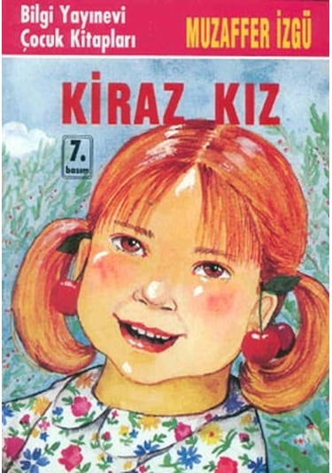 Kiraz Kız - Muzaffer İzgü - Bilgi Yayınevi