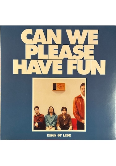 Kings Of Leon - Can We Please Have Fun / Plak