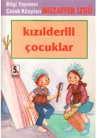 Kızılderili Çocuklar - Muzaffer İzgü