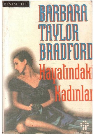 Hayatındaki Kadınlar - Barbara Taylor Bradford 1.baskı