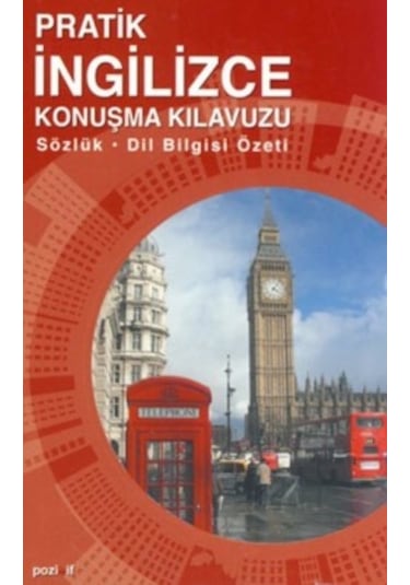 Pratik İngilizce Konuşma Kılavuzu- Pozitif Yayıncılık