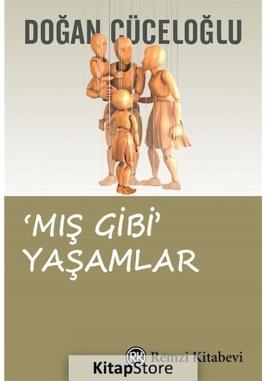 Mış Gibi Yaşamlar / Doğan Cüceloğlu