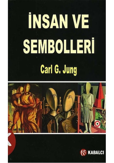 İnsan ve Sembolleri - Carl Gustav Jung - Kabalcı Yayınevi