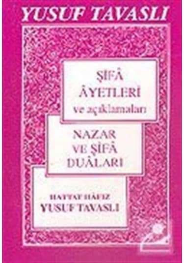 Şifa Ayetleri ve Açıklamaları (Cep Boy) (C03) - Yusuf Tavaslı - Tavaslı