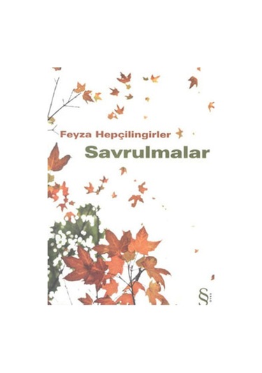 Savrulmalar - Feyza Hepçilingirler - Everest Yayınları