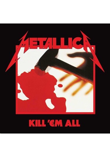 Metallica - Kill'Em All Remastered - Plak Plak