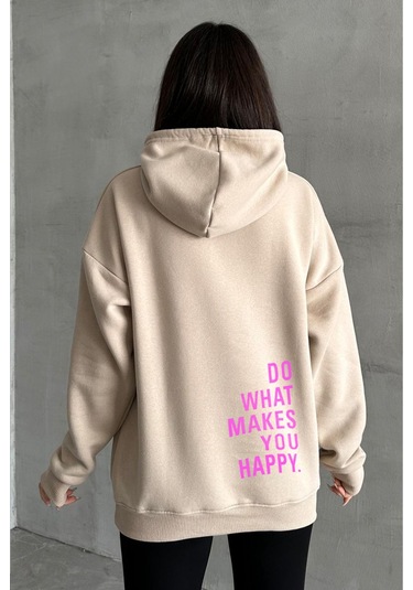 Kadın Bej Do What Makes You Happy Baskılı Oversize Kapüşonlu Sweatshirt Bej