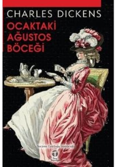 Ocaktaki Ağustos Böceği - Charles Dickens - Tema Yayınları