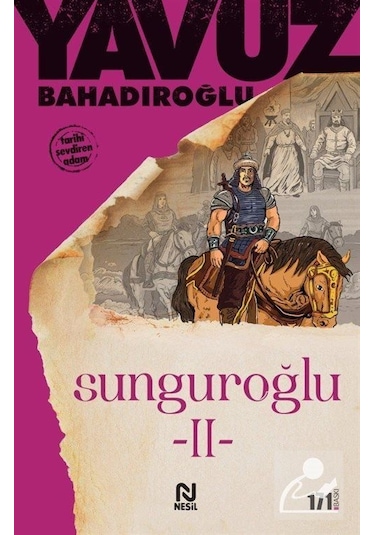 Sunguroğlu 2(Bizans Saraylarında) - Yavuz Bahadıroğlu