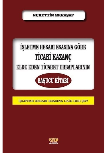 İşletme Hesabı Esasına Göre Ticari Kazanç Elde Eden Ticaret Er...
