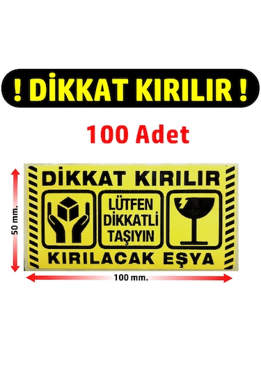 Dikkat Kırılır Sarı Zemin Sticker Fragile Kargo Uyarı Etiketi